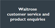 Waitrose Customer service and product enquiries